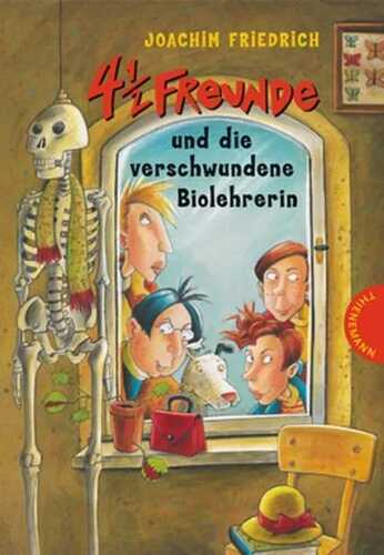 4 1/2 Freunde, Band 2: 4 ½ Freunde und die verschwundene Biolehrerin