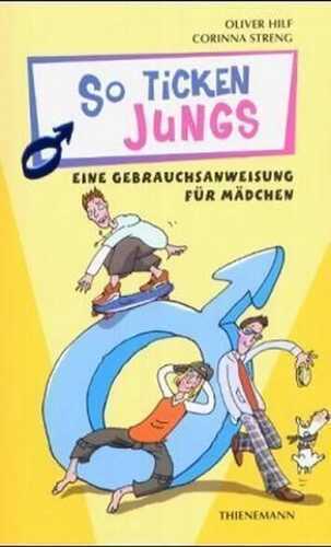 So ticken Jungs
