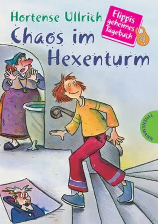 Flippis geheimes Tagebuch - Chaos im Hexenturm