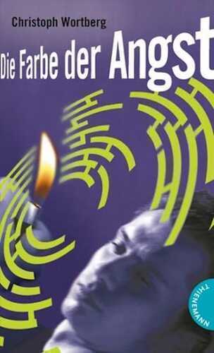 Die Farbe der Angst — Christoph Wortberg