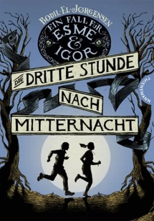Ein Fall für Esme & Igor, Band 1: Die dritte Stunde nach Mitternacht, Ein Fall für Esme & Igor