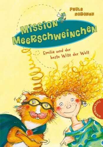 Mission Meerschweinchen, Emilia und der beste Witz der Welt
