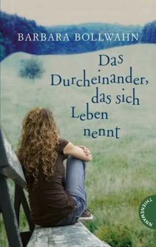 Das Durcheinander, das sich Leben nennt