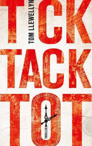 Tick Tack Tot — Tom Llewellyn