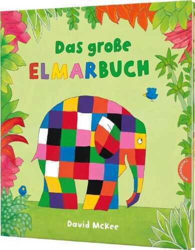 Elmar: Das große Elmarbuch — David Mckee