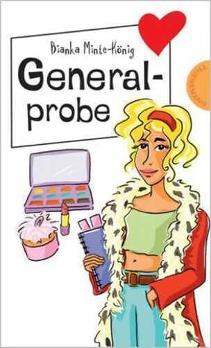 Generalprobe — Bianka Minte König