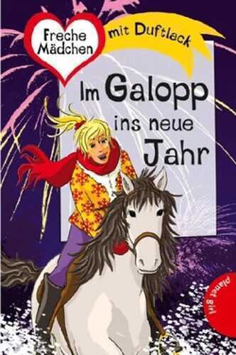 Freche Mädchen - freche Bücher!: Im Galopp ins neue Jahr