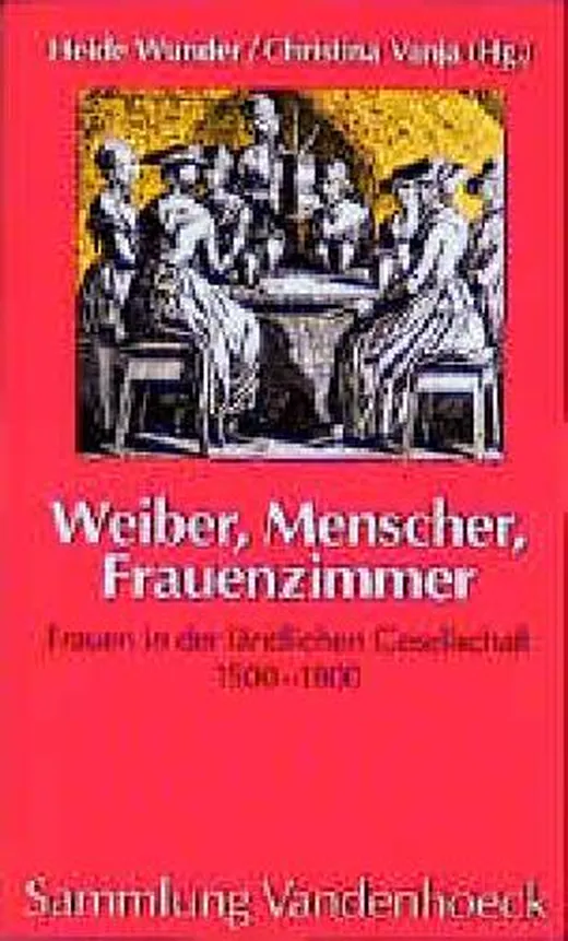 Weiber, Menscher, Frauenzimmer