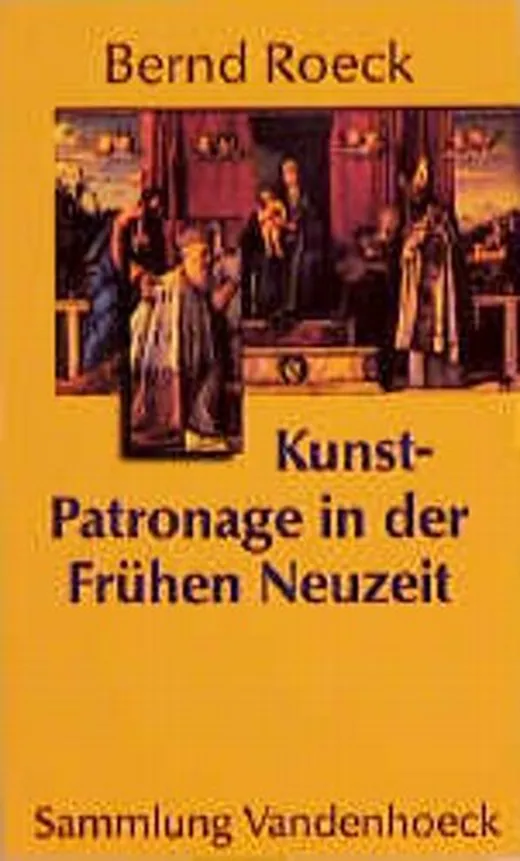 Kunstpatronage in der Frühen Neuzeit