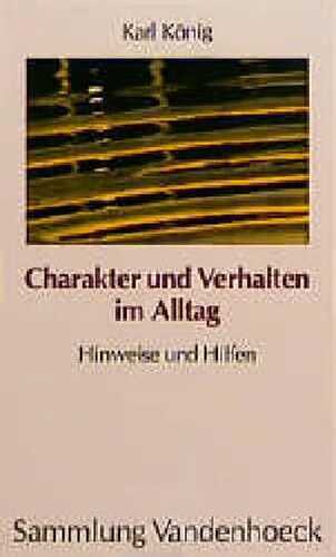 Charakter Und Verhalten Im Alltag