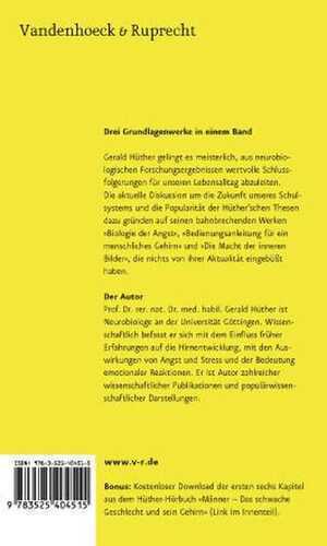 Bedienungsanleitung für ein menschliches Gehirn - Die Macht der inneren Bilder - Biologie der Angst