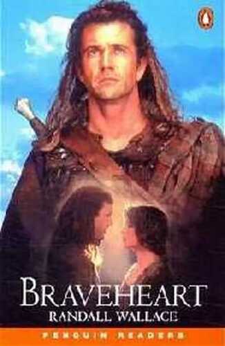 Braveheart.