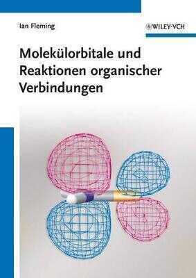 Molekulorbitale und Reaktionen organischer Verbindungen