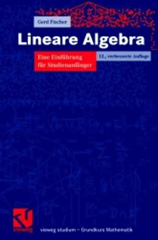 Lineare Algebra. Eine Einführung für Studienanfänger