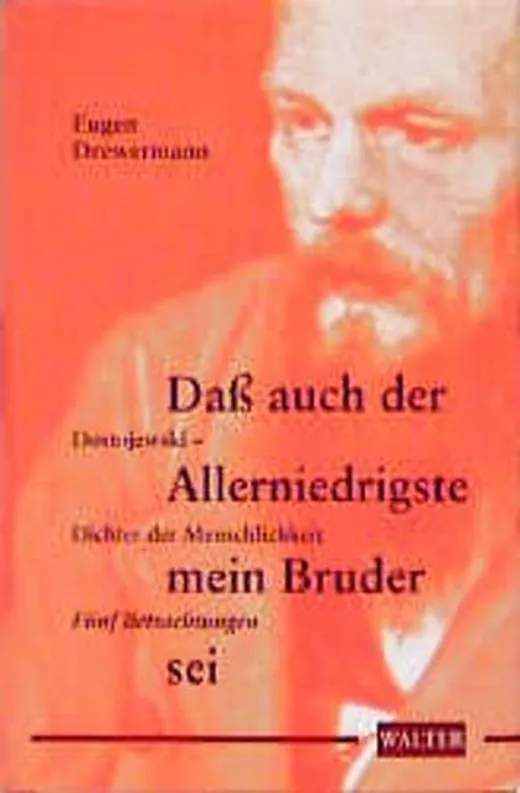 Daß auch der Allerniedrigste mein Bruder sei