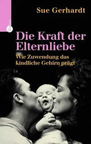 Die Kraft der Elternliebe