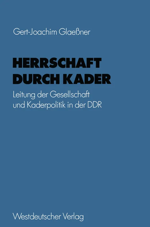 Herrschaft durch Kader