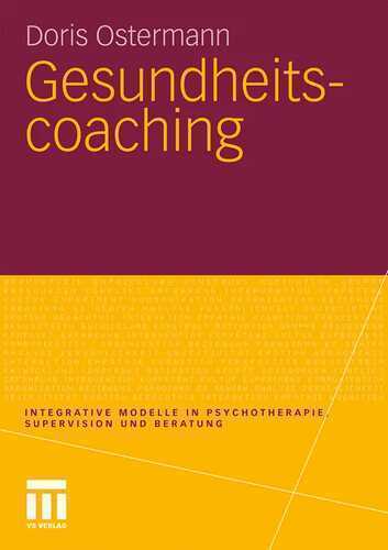 Gesundheitscoaching (Integrative Modelle in Psychotherapie, Supervision und Beratung) (German Edition)