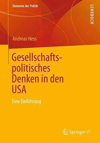 Gesellschaftspolitisches Denken in den USA: Eine Einführung (Elemente der Politik, Band 2)