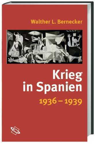 Krieg in Spanien — Walther L Bernecker