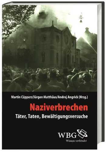 Naziverbrechen — Martin Cüppers