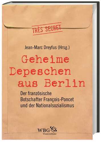 Geheime Depeschen aus Berlin