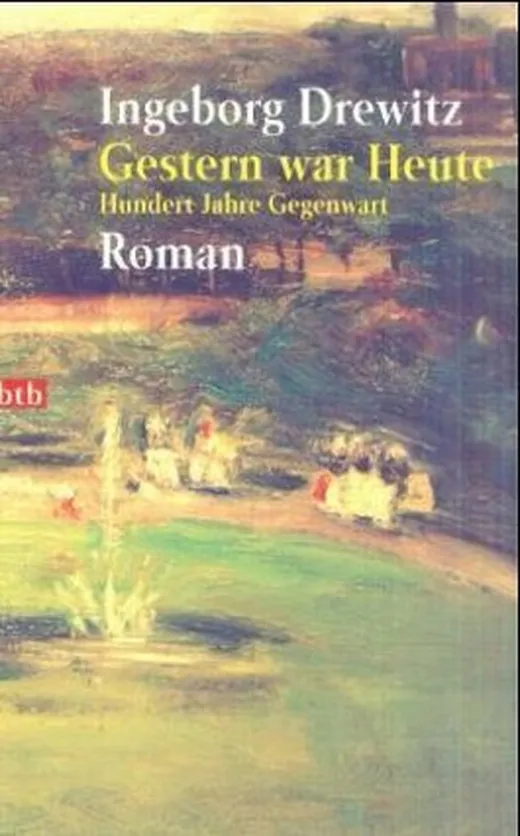 Gestern war heute — Ingeborg Drewitz