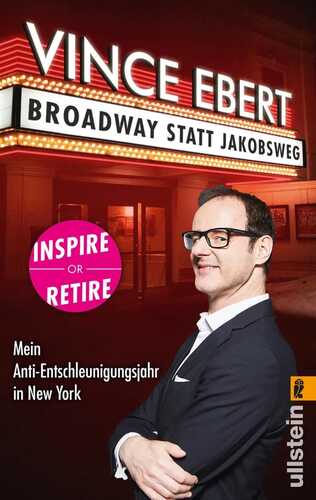 Broadway statt Jakobsweg