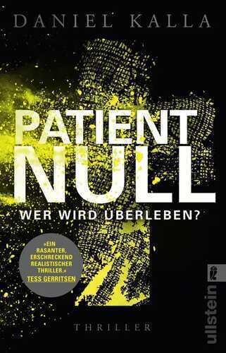 Patient Null - Wer wird überleben? — Daniel Kalla