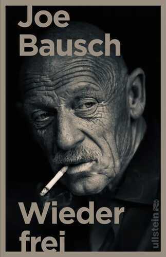 Wieder frei — Joe Bausch