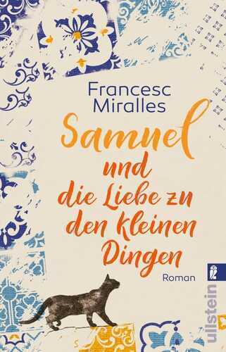Samuel und die Liebe zu den kleinen Dingen