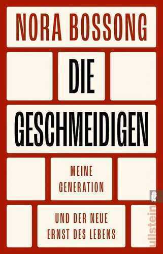 Die Geschmeidigen — Nora Bossong