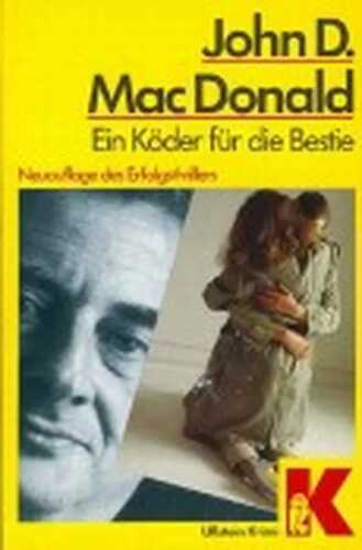 Ein Köder für die Bestie