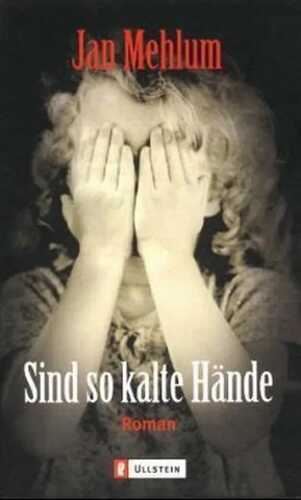 Sind so kalte Hände