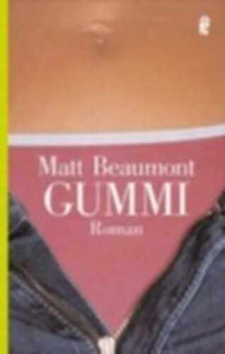 Gummi — Matt Beaumont