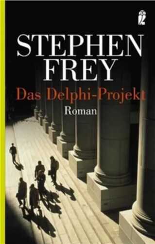 Das Delphi-Projekt — Stephen Frey