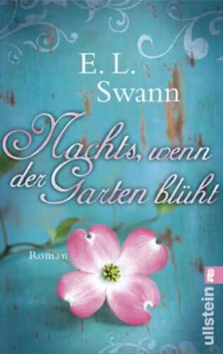 Nachts, wenn der Garten blüht