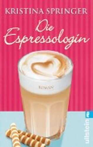 Die Espressologin — Kristina Springer