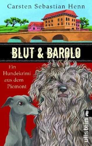 Blut & Barolo — Carsten Sebastian Henn