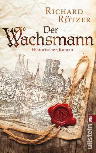 Der Wachsmann — Richard Rötzer