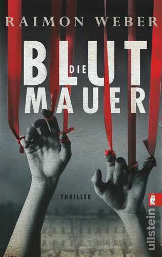 Die Blutmauer — Raimon Weber