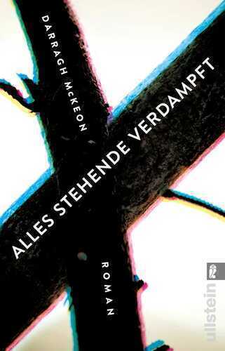 Alles Stehende verdampft — Darragh Mckeon