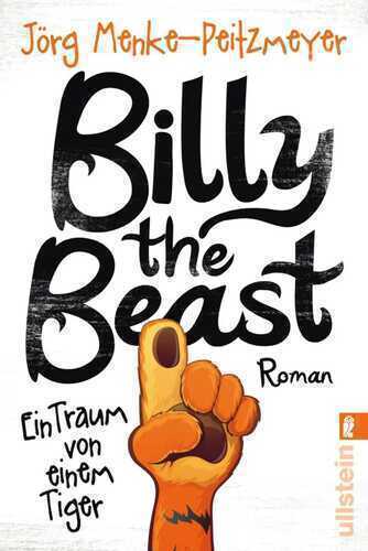 Billy the Beast - Ein Traum von einem Tiger