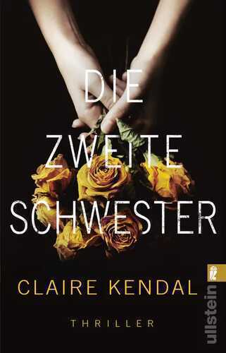 Die zweite Schwester — Claire Kendal