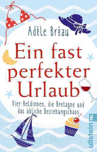 Ein fast perfekter Urlaub (Fast perfekt 3)