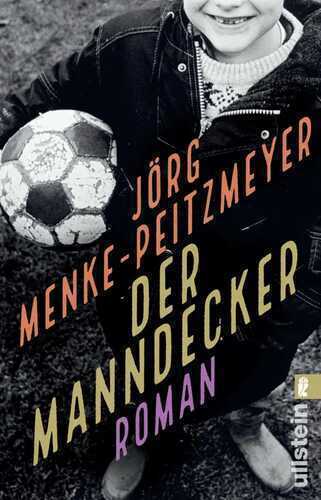Der Manndecker — Jörg Menke-Peitzmeyer