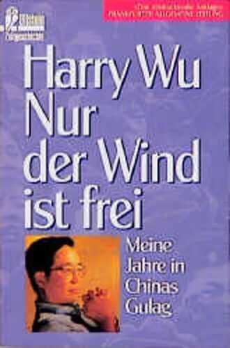Nur der Wind ist frei