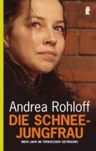 Die Schneejungfrau — Andrea Rohloff