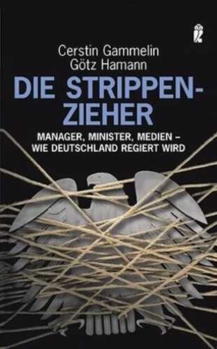 Die Strippenzieher — Cerstin Gammelin
