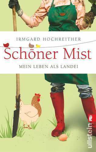Schöner Mist — Irmgard Hochreither